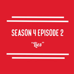 S04E02: "Lies"